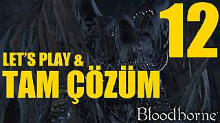 Bloodborne - Tam Çözüm Bölüm 12 (Mergo'nun Süt Annesi)