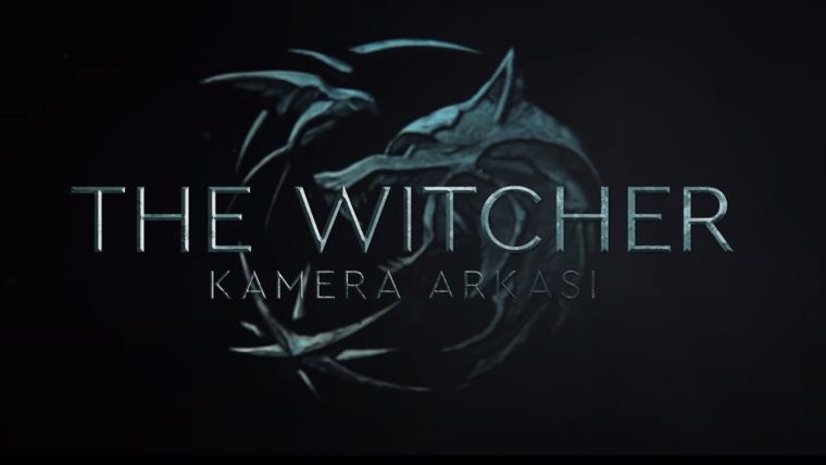 The Witcher: Kamera Arkası Netflix'te yayınlandı