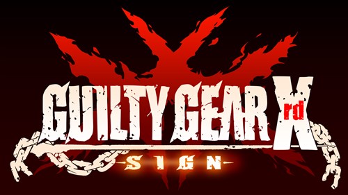 Guilty Gear Xrd -SIGN-'ın çıkış tarihi açıklandı