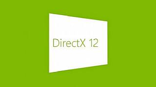 DirectX 12'yi çok yakında deneyebileceğiz!