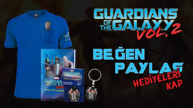 Guardians of the Galaxy2 hediyeleri kazanmak ister misiniz?