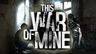 This War Of Mine kısa bir süreliğine Steam’de bedava oldu