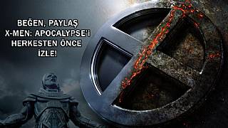 X-Men: Apocalypse filmini bizimle izlemek ister misiniz?