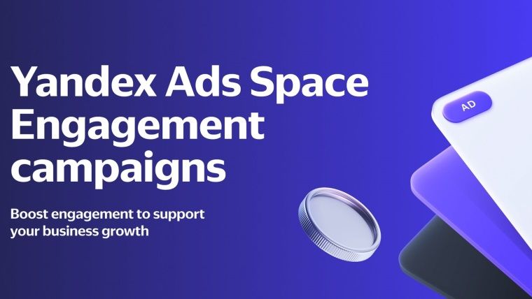 Yandex Ads Space’ten Yeni Reklam Modeli