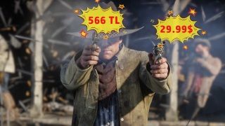 Yurt dışında 185TL olan Red Dead Redemption 2, ülkemizde 566TL