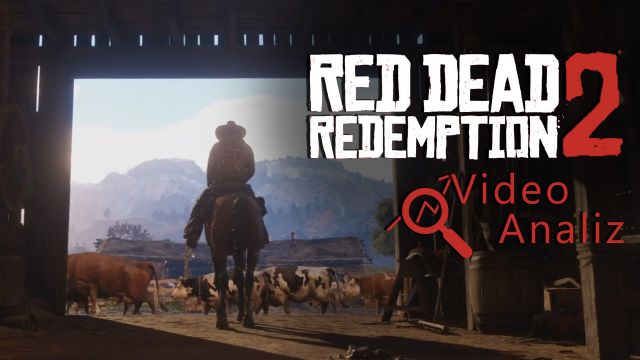 Red Dead Redemption 2 - Video Analiz