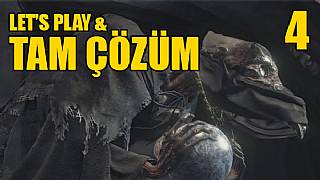 Dark Souls III - Tam Çözüm Bölüm 4