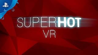 Superhot VR, PS4 için çok yakında çıkıyor