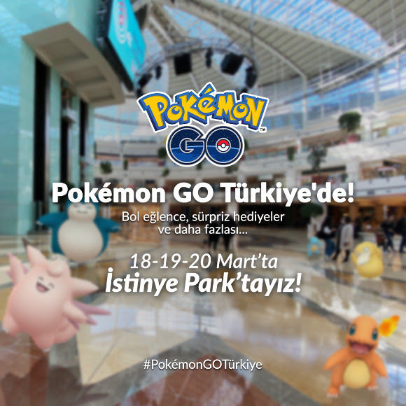 Pokémon GO’nun Türkiye’deki ilk etkinliği duyuruldu