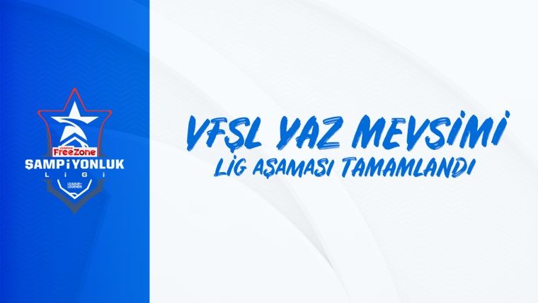 VFŞL Yaz Mevsimi lig aşaması tamamlandı