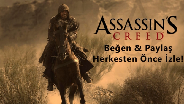 Assassin's Creed filmini herkesten önce izlemek ister misiniz?