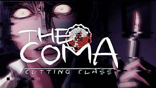 The Coma: Cutting Class