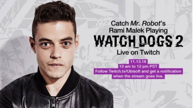 Mr. Robot'un yıldızı Rami Malek, canlı yayında Watch Dogs 2 oynayacak