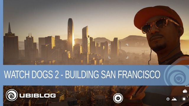 Watch Dogs 2'de San Francisco nasıl yaratıldı?