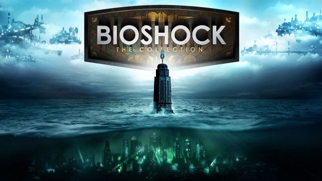İlk İzlenim: Bioshock The Collection