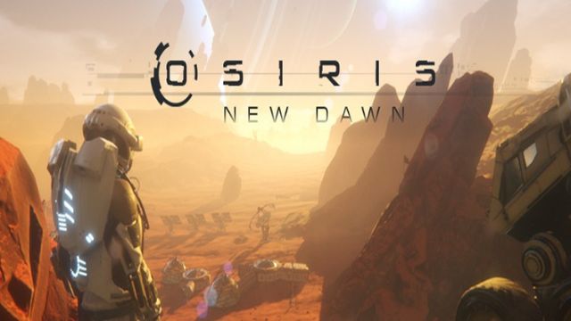 Osiris: New Dawn konsollar için de duyuruldu