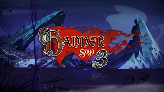 Banner Saga 3 duyuruldu!