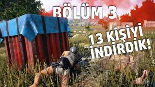 Playerunknown's Battlegrounds oynuyoruz - Bölüm 03