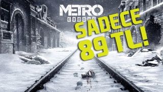 KAÇIRMAYIN! Metro Exodus'un ön sipariş fiyatı sadece 89 TL!