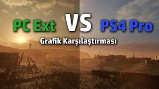 Metro: Exodus grafik karşılaştırması