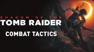 Lara Croft, Shadow of the Tomb Raider'da oldukça tehlikeli