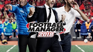 Football Manager 2018 sonunda çıktı