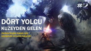 Dört Yolcu: Kuzeyden Gelen - Bölüm 2: Tanışma