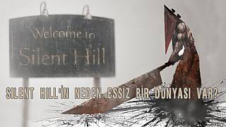 Nedir, ne değildir? Bölüm 1: Silent Hill'e giriş