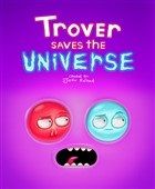 Trover Saves the Universe