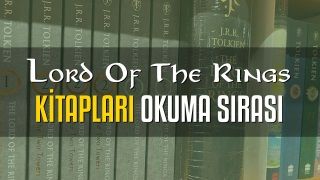 Lord of the Rings (Tolkien) Kitapları Okuma Sırası