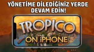 Tropico Mobil sürümü nasıl olmuş?