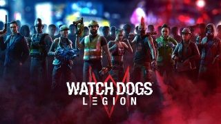 Watch Dogs Legion sistem gereksinimleri açıklandı