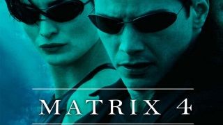 Matrix 4'ün vizyon tarihi açıklandı