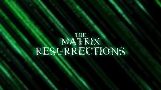 The Matrix Resurrections fragmanı 9 Eylülde yayınlanacak