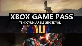 Xbox Game Pass kütüphanesine yeni oyunlar ekleniyor