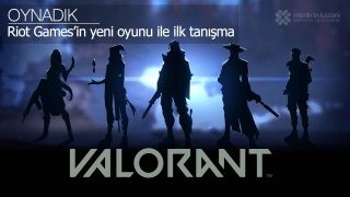 Valorant ön inceleme: Riot'un yeni oyununa ilk bakış