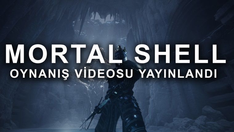 Mortal Shell ilk oynanış videosu ve beta duyurusu yayınlandı