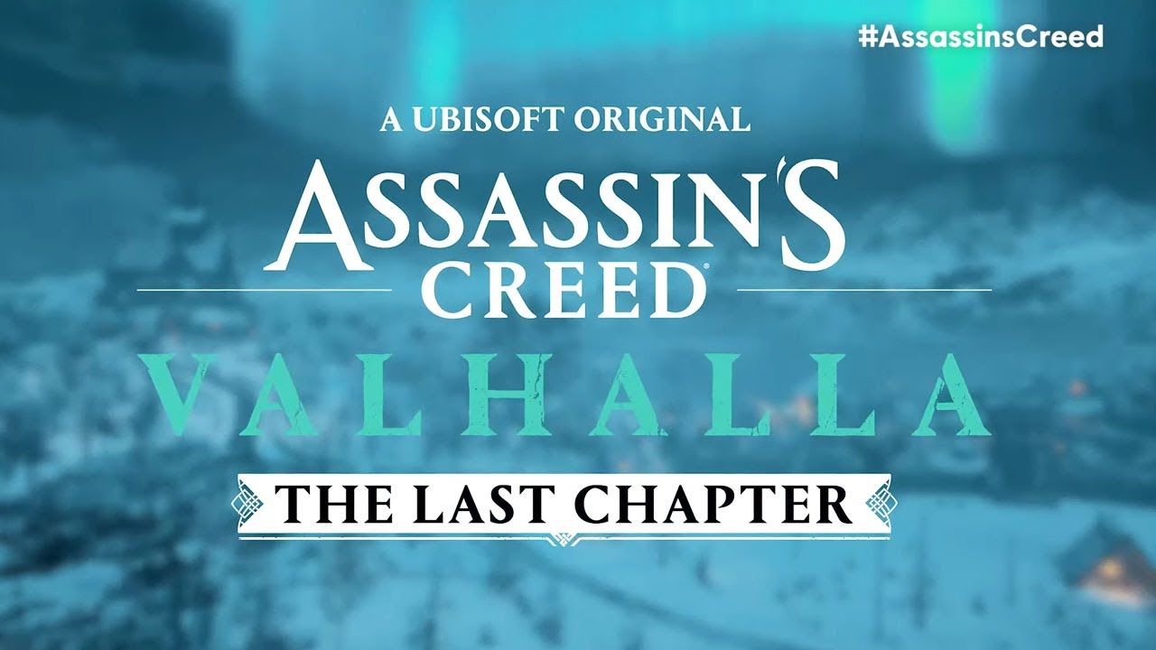 Assassin's Creed Valhalla, The Last Chapter ile sona eriyor