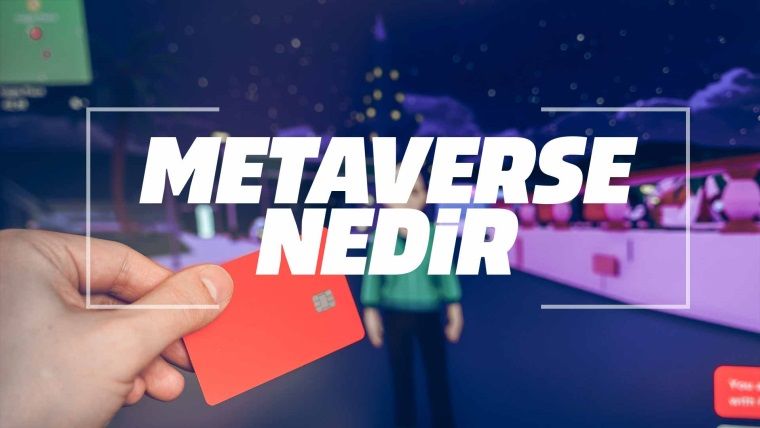 Metaverse nedir? Oyunları nelerdir?