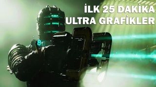 Dead Space Remake - İlk Bakış