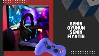 Pahalı oyunlara son: Senin Oyunun Senin Fiyatın Projesi nedir?