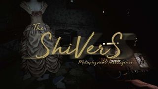 Korku oyunu The Shievers için ilk fragman yayınlandı