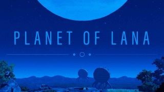 Planet of Lana İncelemesi