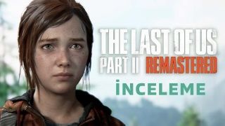 The Last of Us Part II Remastered