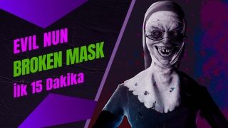 Korku Oyunu Evil Nun: Broken Mask