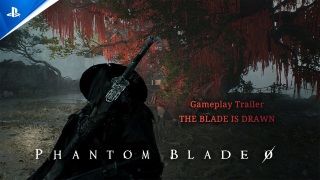 Phantom Blade Zero Oynanış Fragmanı
