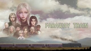 FARAWAY TRAIN Konsollara Geliyor