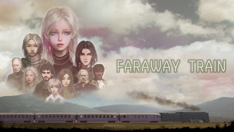 FARAWAY TRAIN Konsollara Geliyor