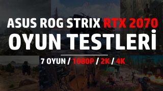 ASUS GeForce ROG STRIX RTX2070 Oyun Performansı