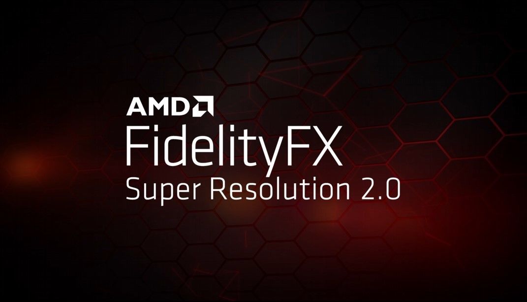 AMD FidelityFX Süper Çözünürlük (FSR) 2.0 duyuruldu